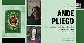 Ande Pliego with Sabrina Thatcher — 'The Library After Dark'
