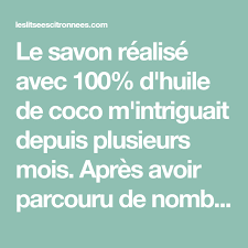 Le Tout Coco Type De Peau Savon Coco
