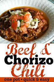 One Pot Beef And Chorizo Chili Recipe Chorizo Chili Chorizo Chili Recipe Beef Chorizo Recipes