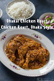 Dhakai Chicken Roast Experiences Of A Gastronomad Recipe Indian Food Recipes Chicken Recipes Cooking Chicken Wings