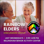Rainbow Elders Discussion Group — Bellingham Queer...