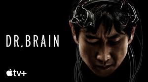 Dr. Brain — Official Trailer