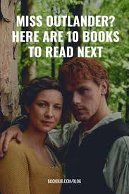 10 Books To Read If You Love Outlander In 2020 Recommended Books To Read Books To Read Time Travel Romance Books
