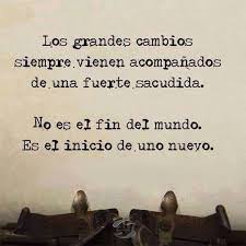 Tiempo De Cambios Frases Mayores Frases Sabias Frases Bonitas