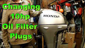 Changing Honda 10hp Outboard Oil Oil Filter Spark Plugs 2018 Youtube Oil Filter Spark Plug Outboard