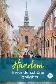 Haarlem Holland Top Sehenswurdigkeiten Tipps Amsterdam Urlaub Haarlem Holland Reisen