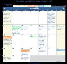 El calendario 2021 tendrá 15 días festivos entre semana y 3 sábados festivos (día del trabajo, batalla de boyacá y navidad). Calendario Agosto 2021 Para Imprimir Estados Unidos
