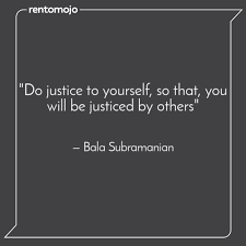 Finding yourself sayings and quotes. Do Justice To Yourself Quotes Writings By Bala Subramanian Yourquote