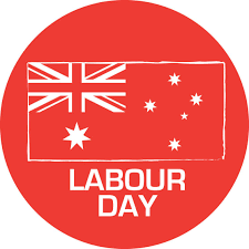 Labour Day Australia Labour Day Australia Labour Day Happy Labor Day