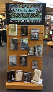 Interesting Women You Might Not Know Library Book Displays School Library Displays Book Display