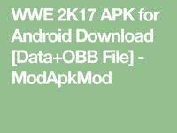 Wwe 2k17 Apk For Android Download Data Obb File Modapkmod Downloading Data Wwe Game Download Wwe
