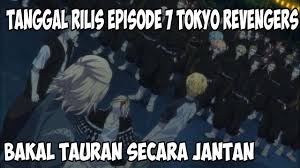 Check spelling or type a new query. Tanggal Rilis Tokyo Revengers Episode 7 Youtube
