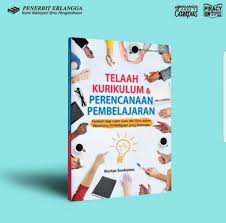 Jurnal tentang pengertian dan isi kurikulum 2013. Buku Telaah Kurikulum Perencanaan Pembelajaran Shopee Indonesia