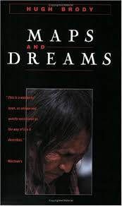 Maps And Dreams: Brody, H: 9780888945938: Books