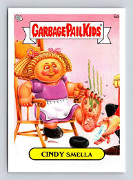Garbage Pail Kids 6a Cindy Smella 2014 Series 1 Topps Trading Card Sticker Garbage Pail Kids Garbage Pail Kids Cards Kids Series