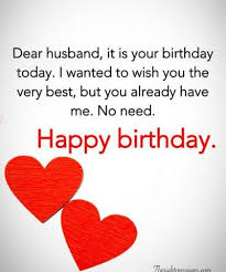 These are golden words which every husband want to hear from his wife. 28 Birthday Wishes For Your Husband Romantic Funny Poems The Right Messages Happy Birthday Husband Quotes Happy Birthday Husband Funny Happy Birthday Husband