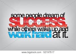 Some People Dream Of Success While Others Wake Up And Work Hard At It Typography Poster Motivational Background Poster Id 52197517