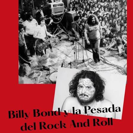Você conhece Billy Bond y La Pesada? Se a ideia de rock ousado, livre e sem amarras te atrai, então precisa conhecer Billy Bond y La Pesada, uma das bandas mais revolucionárias
