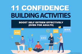 And you must continue practicing them to maintain a healthy love for yourself. 11 Simple Confidence Building Activities To Boost Self Esteem For Adults