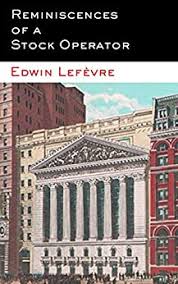 His vantage point at center stage during major controversies of the twentieth century enabled him to. Book Summary Reminiscences Of A Stock Operator By Edwin Lefevre Reading Guru