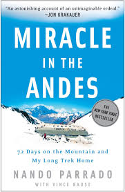 Check spelling or type a new query. Miracle In The Andes 72 Days On The Mountain And My Long Trek Home Parrado Nando Rause Vince Amazon De Bucher