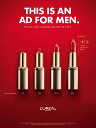 L Oreal S Bold New Ad Campaign Has A Message For Men Hire More Women Ads Creative Beauty Ad Print Ads