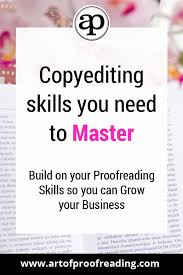 Copyediting Skills You Need To Master Blog Writing Editing Writing Proofreading Jobs