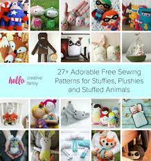 27 adorable sewing patterns for stuffies plushies stuffed animals and other handmade felt and fabric toys hello creative family