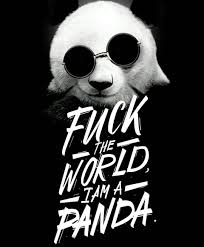 Enjoy our curated selection of 250 panda wallpapers and backgrounds. World Bad Panda Good Im14andthisisdeep