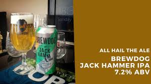 Brewdog Jack Hammer Ipa Review Youtube Jack hammer ipa commercial by nathan lam & sahil dhingra by sahil kumar dhingra on vimeo, the home for high quality videos and the… brewdog jack hammer ipa review