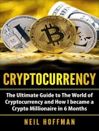 Here is what hyperinflation can do when there are no real options to. Read Cryptocurrency The Ultimate Guide To The World Of Cryptocurrency And How I Became A Crypto Millionaire In 6 Months Online By Neil Hoffman Books