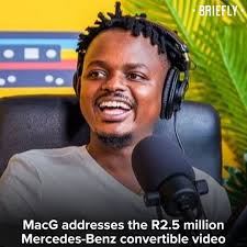 🔗https://read.briefly.co.za/1iydL 'Podcast and Chill's co-host MacG  Mukwevho has reacted to rumours that he owns the Mercedes-Benz convertible  he was spotted driving a week ago. Image: Macgunleashed/Instagram
