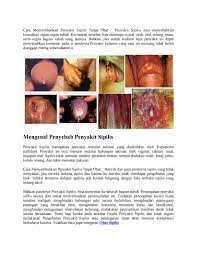 Sipilis dapat menyebabkan komplikasi sangat serius. Cara Menyembuhkan Penyakit Sipilis Tanpa Obat By Patonie Jebeng Issuu
