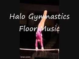 Routine is clocked at 1:30.01 to 130.99 (less than 1:31). Halo Gymnastics Floor Music Gymnastics Floor Music Gymnastics Floor Routine Music Gymnastics Floor Music Youtube