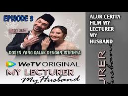 Kevin ardilova, prilly latuconsina, reza rahadian and others. Alur Cerita Film My Lecturer My Lecturer Episode 3 Youtube