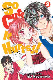 So Cute It Hurts!!, Vol. 2 | Book by Go Ikeyamada | Official Publisher Page  | Simon & Schuster