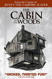 The Cabin In The Woods Horror Movie Cabins In The Woods Into The Woods Movie Cabin