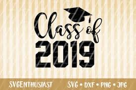 Download Class Of 2019 Svg Graduation Svg Cut File Free