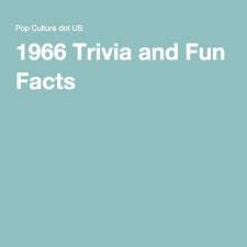 Pipeye, peepeye, pupeye, and poopeye. 1966 Trivia And Fun Facts Fun Facts Mom Birthday Crafts 80th Birthday Party