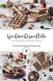 Gesundere Weihnachtliche Waffeln Marzipancreme Maras Wunderland Weihnachtliche Waffeln Weihnachtsrezepte Weihnachtsfruhstuck