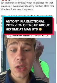 Anthony Speaking about Manchester United