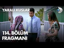 Yarali Kuslar 114 Bolum Fragmani Youtube