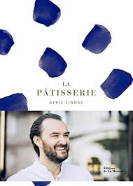 Titre De Livre La Patisserie Telechargez Ou Lisez Le Livre La Patisserie De Author Au Forma La Patisserie Cyril Lignac Baba Au Rhum Tarte Au Citron Revisitee