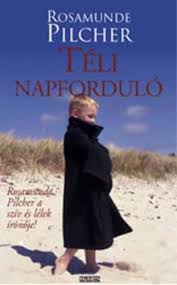 Ma van a téli 'nap' / földforduló napja, amikor a leghosszabb az éjszaka, és ebből kifolyólag a sötétség maga. Teli Napfordulo Rosamunde Pilcher Konyv Moly