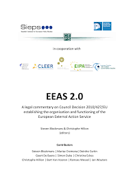 Pdf Eeas 2 0 A Legal Commentary On Council Decision 2010