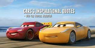 Cars 3 Quotes Inspirational Quotes For All Ages Blu Ray Bonus Featuresthe Fairytale Traveler