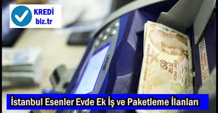 Evlere iş veren firmalar konumuzdan herkese merhaba. Istanbul Esenler Evde Ek Is Ve Paketleme Ilanlari Kredi Biz Tr
