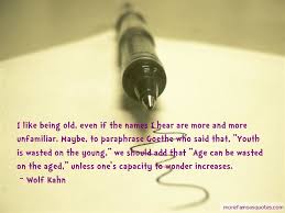 Youth Is Wasted On The Young Quotes Top 18 Quotes About Youth Is Wasted On The Young From Famous Authors