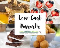 A low carbohydrate, high protein ketogenic style meal plan to improve health and help to lose weight faster. 13 Low Carb Desserts Our Favorite Simple Healthy Recipes Favehealthyrecipes Com