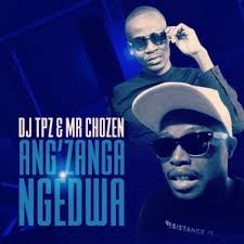 Dj Tpz Mr Chozen Ang Zanga Ngedwa Entertainment Music Dj Hip Hop Songs